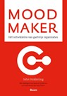 Mood maker - John Hokkeling ; Laura de la Mar - 9789024415557