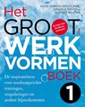 Het groot werkvormenboek / 1 - Sasja Dirkse-Hulscher ; Angela Talen - 9789024418770