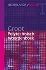 Groot Polytechnisch Woordenboek Nederlands > Engels - Graham P. Oxtoby - 9789024419210