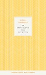 De archeologie van het weten - Michel Foucault - 9789024432394