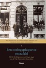 Een oorlogsplaquette ontrafeld - Wim Berkelaar ; Ab Flipse ; Tjeerd de Jong ; Gert van Klinken - 9789024433148