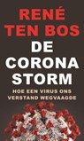 De coronastorm - René ten Bos - 9789024435180