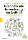 Gezondheidsbevordering en leefstijl - Jeroen de Greeff ; Lex Lemmers - 9789024441273