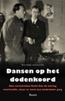 Dansen op het dodenkoord - Wilfred Scholten - 9789024452569