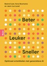 Beter, leuker, sneller - Barend Last ; Ilona Boomsma ; Jean-Luc Laval - 9789024464999