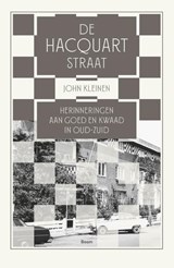 De Hacquartstraat, John Kleinen -  - 9789024467419