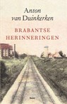 Brabantse herinneringen - Anton van Duinkerken - 9789024468201