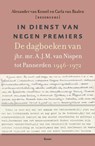 In dienst van negen premiers - Alexander van Kessel ; Carla van Baalen - 9789024469444