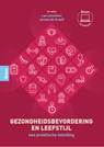 Gezondheidsbevordering en leefstijl - Lex Lemmers ; Jeroen de Greeff - 9789024469857