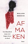 Afmaken - Roland Breeur - 9789024472420
