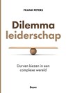 Dilemmaleiderschap - Frank Peters - 9789024475230