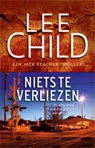 Niets te verliezen - CHILD, Lee - 9789024534500