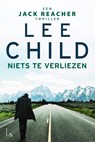 Niets te verliezen - Lee Child - 9789024541065