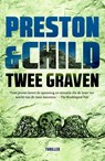 Twee graven - Preston & Child - 9789024559350