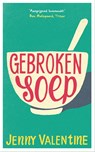 Gebroken soep - Jenny Valentine - 9789024571826