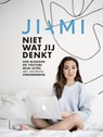 Niet wat jij denkt - Jiami Jongejan ; Bouwien Jansen - 9789024574179