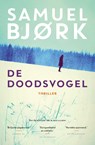De doodsvogel - Samuel Bjørk - 9789024574902