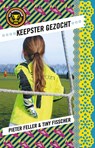 Keepster gezocht - Pieter Feller ; Tiny Fisscher - 9789024575800
