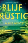 Blijf rustig - Maile Meloy - 9789024576951