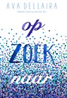 Op zoek naar - Ava Dellaira - 9789024580330