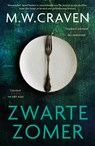 Zwarte zomer - M.W. Craven - 9789024585526