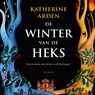 De winter van de heks - Katherine Arden - 9789024586493