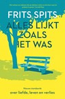 Alles lijkt zoals het was. De nieuwe standaards - Frits Spits - 9789024587018