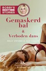Gemaskerd bal & Verboden dans - Bobbi's Bedtime Stories 9 & 10 - Kelly Stevens ; July Cullen - 9789024591046