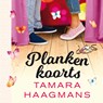 Plankenkoorts - Tamara Haagmans - 9789024591411