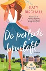 De perfecte bruiloft - Katy Birchall - 9789024593224