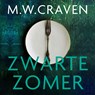 Zwarte zomer - M.W. Craven - 9789024593781