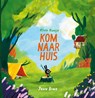 Kom naar huis - John Bond - 9789024595631