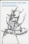 Klein boek om het licht heen - H. Andreus ; F. Lodeizen - 9789025104443