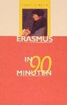 Erasmus in 90 minuten - E. de Bruin - 9789025108991