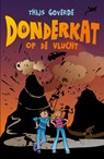 Donderkat op de vlucht - Thijs Goverde - 9789025112615