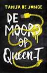 De moord op Queen_T - Tanja de Jonge - 9789025114565