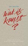Wat is kunst? - Lev Tolstoi - 9789025302245