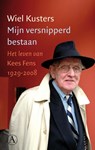 Mijn versnipperd bestaan - Wiel Kusters - 9789025303839