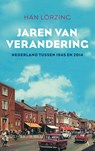 Jaren van verandering - Han Lörzing - 9789025304720