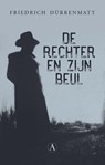 De rechter en zijn beul - Friedrich Dürrenmatt - 9789025306410
