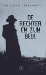 De rechter en zijn beul - Friedrich Dürrenmatt - 9789025306458