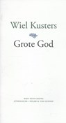 Grote God - Wiel Kusters - 9789025307257