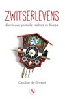 Zwitserlevens - Caroline de Gruyter - 9789025307653