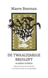 De twaalfjarige bruiloft - Maeve Brennan - 9789025308322