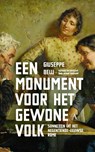 Een monument voor het gewone volk - Giusseppi Belli - 9789025310776