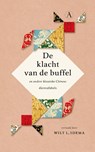 De klacht van de buffel - Diverse auteurs - 9789025316198