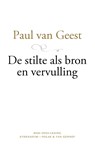 De stilte als bron en vervulling - Paul van Geest - 9789025316457
