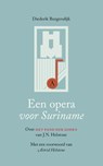 Een opera voor Suriname - Diederik Burgersdijk - 9789025317164