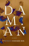 Damian - Edzard Mik - 9789025318246