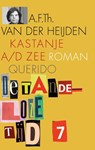 Kastanje a/d Zee - A.F.Th. van der Heijden - 9789025318567